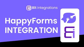 Integrating HappyForms with Google Sheets | Step-by-Step Tutorial | Bit Integrations