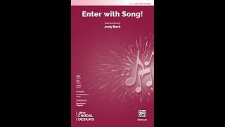 Enter with Song! (SATB), by Andy Beck – Score & Sound