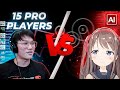 15 osu! Pros vs AI: 