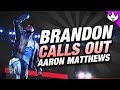 BRANDON CALLS OUT AARON MATTHEWS!! | WWE 2K19 MyCareer Ep #67