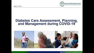 Diabetes Care Assessment, Planning, And Management During COVID-19