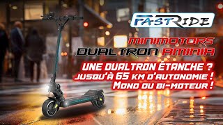 NOUVELLE DUALTRON AMINIA SPECIAL ET LONG BODY TUBELESS ET IPX5 ! COMPARAISON AVEC LA DUALTRON MINI