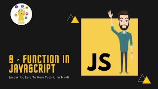 Function In Javascript | JavaScript Zero To Hero Tutorial In Hindi #9