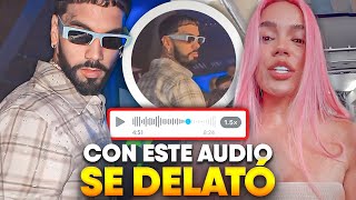 Anuel Expone A Karol G Y FILTRA LOS AUDIOS ¡Donde Le Declara Todo Su Amor!