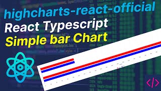 React JS Tutorial - Basic to Advance 🔥 highcharts-react-officialReact Typescript Simple bar Chart