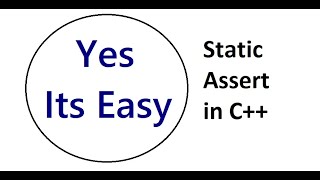 Static Assert in C++ | With Code Example | #Yes_Its_Easy