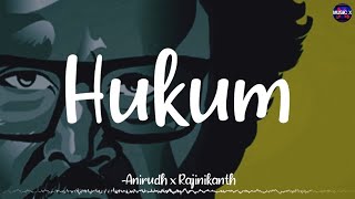 Hukum (Lyrics) - @AnirudhOfficial | Jailer | \