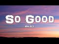 Halsey - So Good (Lyrics)