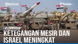 BIKIN ISRAEL KETAR KETIR, LATIHAN MILITER MESIR GUNAKAN SENJATA RUSIA