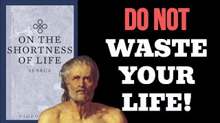 (BOOK SUMMARY) The Shortness of Life by Seneca : The Most Important Thing YOU NEED To Know NOW!