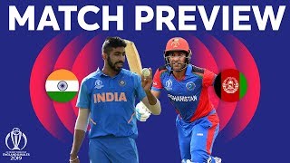 Match Preview - India vs Afghanistan | ICC Cricket World Cup 2019