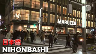 【4K】Tokyo Night Walk | Nihonbashi | 日本橋 | 夜の日本橋の街並みを散歩 | 日本橋三越 高島屋 丸善などが立ち並ぶ印象的な街