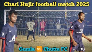 Gumla 🆚Chuttu FC penalty shootout video||chari hujir football tournament 2025