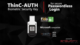 ThinC AUTH, FIDO2 certified, MS compatible— for Passwordless Login