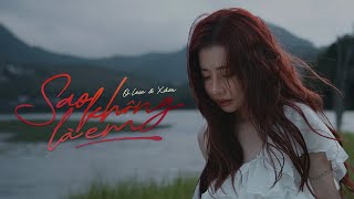 SAO KHÔNG LÀ EM - O.LEW ft. XÁM (prod. Thuy MX) |  Music