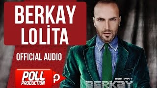 Berkay - Lolita - ( Official Audio )