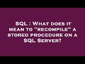 SQL : What does it mean to 