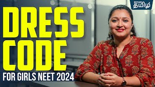 💁🏻‍♀️ DRESS CODE FOR GIRLS | NEET EXAM 2024 | Ashima Maam | Xylem NEET Tamil