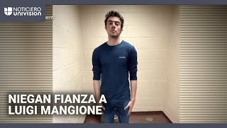 Niegan fianza a Luigi Mangione, sospechoso del asesinato del CEO de UnitedHealthcare