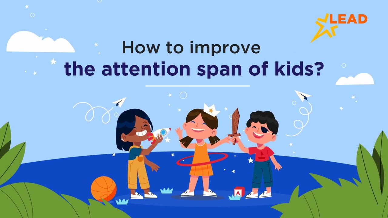 7 Tips To Improve Your Child S Attention Span Youtube