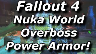 Fallout 4 Nuka World DLC Overboss Unique Power Armor Location Guide!
