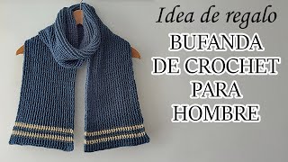 CROCHET SCARF FOR MEN, CROCHET SCARF. EASY, IDEAL FOR A GIFT.