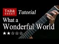 What a Wonderful World - Fingerstyle Lesson + TAB