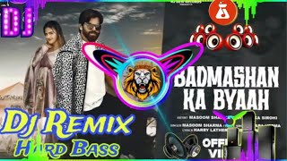 Badmashan Ka Byah Dj Remix Hard Bass _ Masoom Sharma _ Swara Verma Dj ¦ New Hr Remix Song 2024 _(M4A