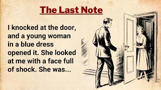 Learn English Through Story Level 5 ⭐ English Story - The Last Note