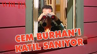 Cem Burhan'ı Birini Öldürürken Görürse - Avrupa Yakası