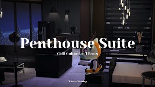 Penthouse Suite 👔｜Chill Guitar Lo-fi Beats｜Study \u0026 Work Music｜Animal Crossing Ambience