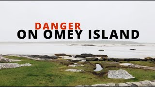 DANGER ON OMEY ISLAND IRELAND #OmeyIsland #ireland #oneway