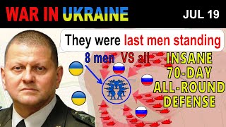 19 Jul: Against all odds! 8 Ukrainian Soldiers BREAK THE SIEGE LEAVING HUNDREDS DEAD RUSSIANS BEHIND