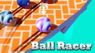 手游：钢球运动员 谁都不能在我的BGM里打败我（Ball Racer）游戏攻略