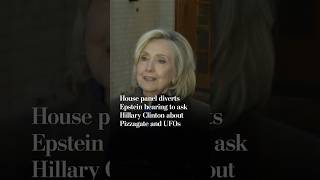 House panel diverts Epstein hearing to ask Hillary Clinton about Pizzagate and UFOs
