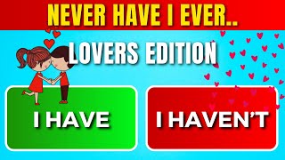 Never Have I Ever Lovers Edition | Never Have I Ever Crush Edition | Interactive Party Game 👰🤵