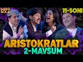 Aristokratlar 2-mavsum final soni