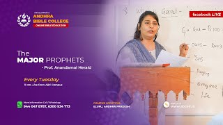 Major Prophets | Prof. Anandamai | Andhra Bible College #theology #IBM