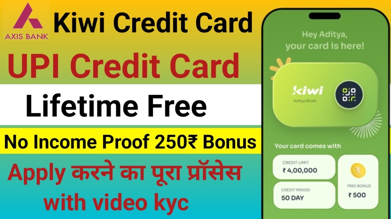 Kiwi Rupay Credit Card Apply Online Process With Video KYC | Lifetime ...