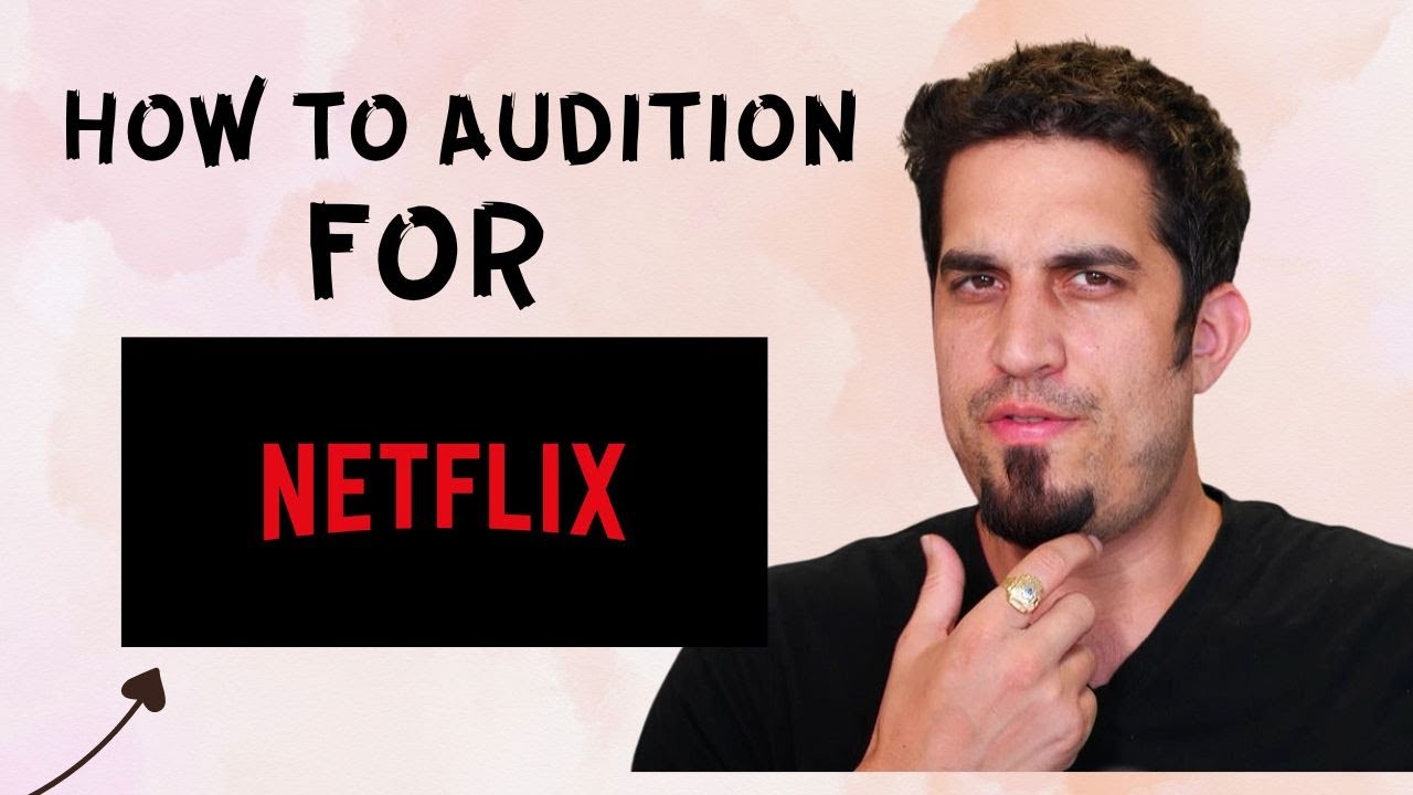 How To Audition For Netflix Without An Agent How To Audition For Netflix Without An Agent