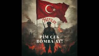 Nefilin - Pim Çek Bomba At (Official Audio)