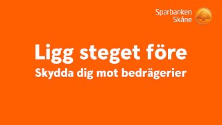 Ligg steget före - skydda dig mot bedrägerier