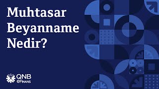 Muhtasar Beyanname Nedir?