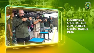 Forkopimda Shooting Cup 2024, Pererat Sinergi Madiun Raya