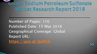 Sodium Petroleum Sulfonate Market supply and demand Figures, cost, price, revenue and gross margins