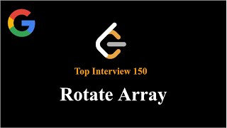 Rotate Array | Google Interview Question | Leetcode 189