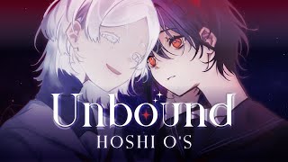 【KACBY2-R2】 Unbound ✦ Original Song【Hoshi O’s】