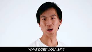What Does Viola Say