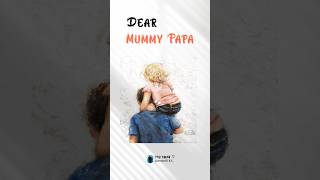 Dear mummy papa if you are with me ❤️💫 | new whatsapp status | #mom #papa #shorts #quotes