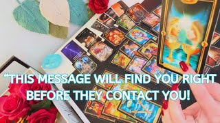 This Message Will Find You Right Before They Contact You! #tarot #love #soulmate #horoscope #psychic